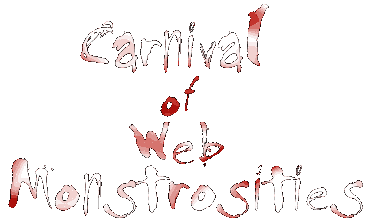 Carnival of Web Monstrosities