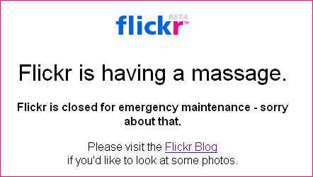 Flickr is having a massage (?)