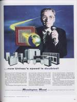 ... no Univac’s speed is doubled! Remington Rand