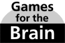 [Games for the Brain]